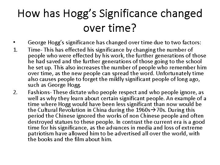 George Hogg - his significance - 3